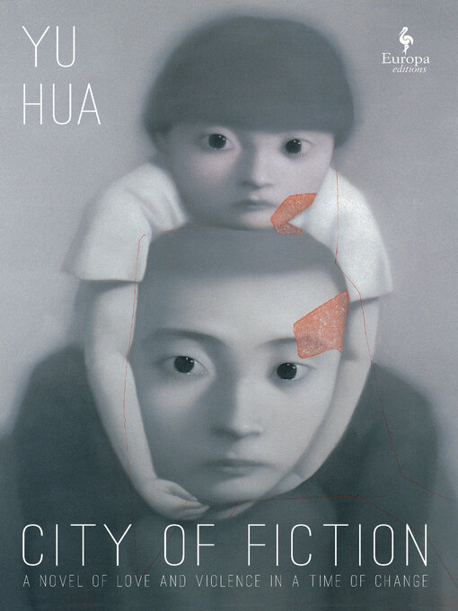 Title details for City of Fiction by Yu Hua - Available
